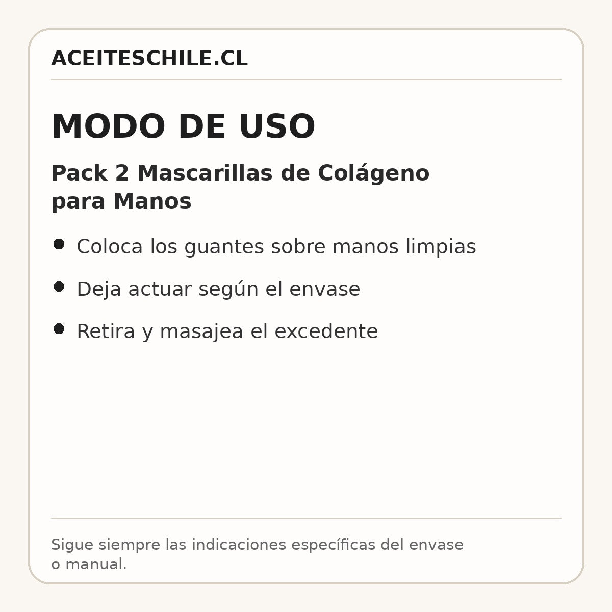 Modo de uso de Pack 2 Mascarillas de Colágeno para Manos