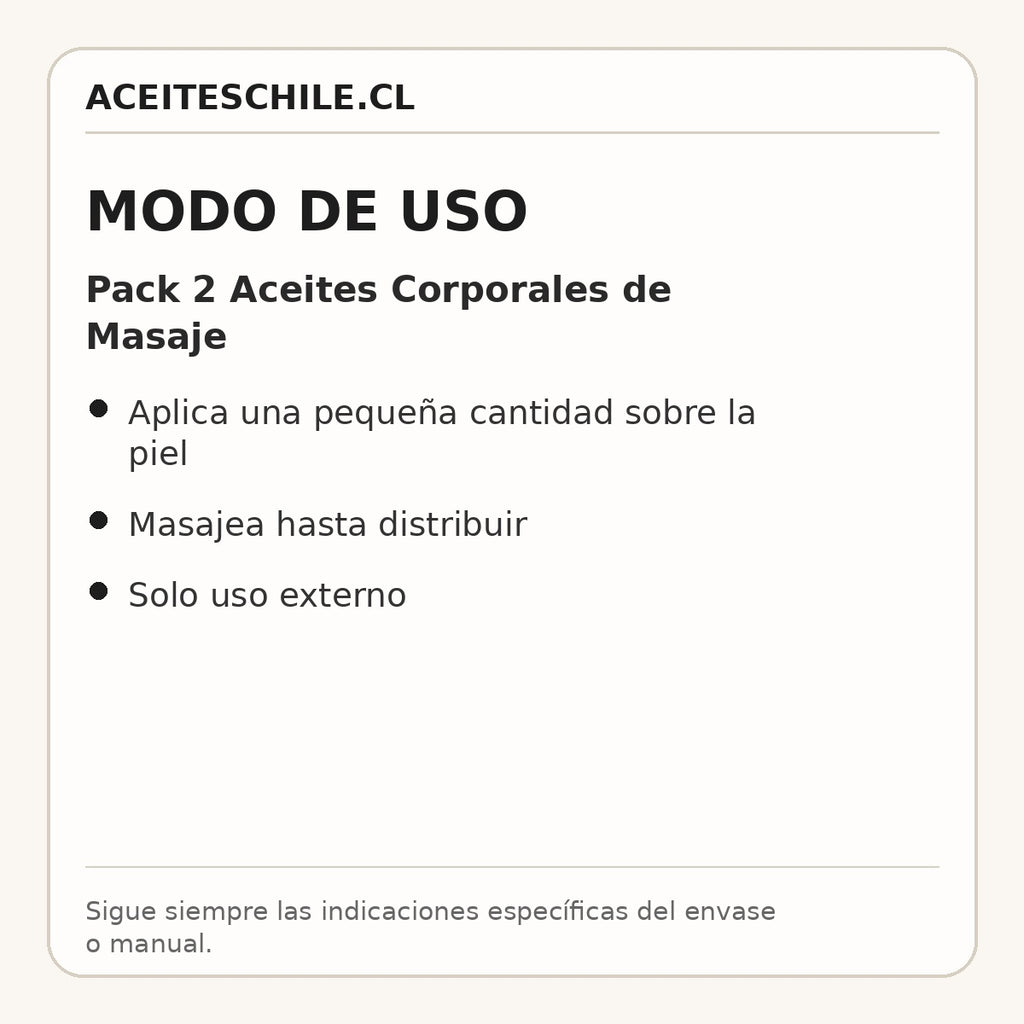 Modo de uso de Pack 2 Aceites Corporales de Masaje