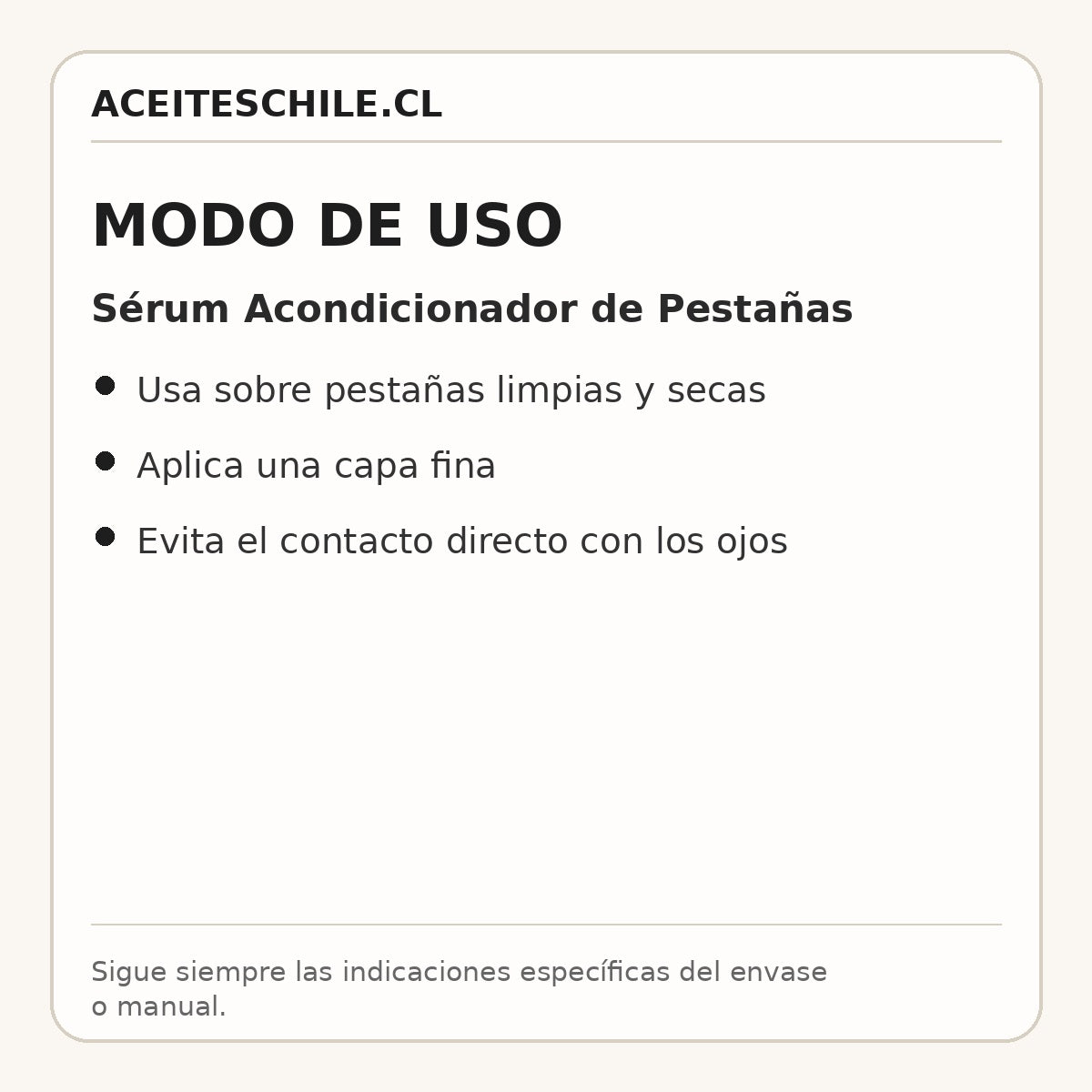 Modo de uso de Sérum Acondicionador de Pestañas