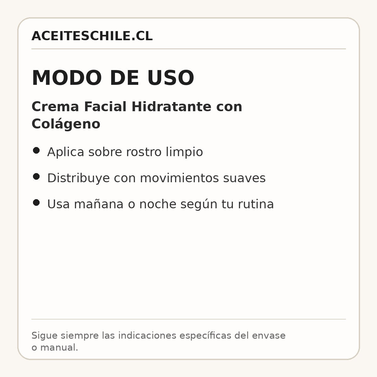 Modo de uso de Crema Facial Hidratante con Colágeno