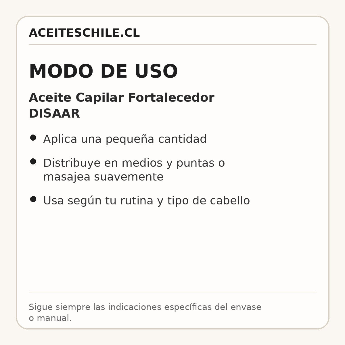 Modo de uso de Aceite Capilar Fortalecedor DISAAR