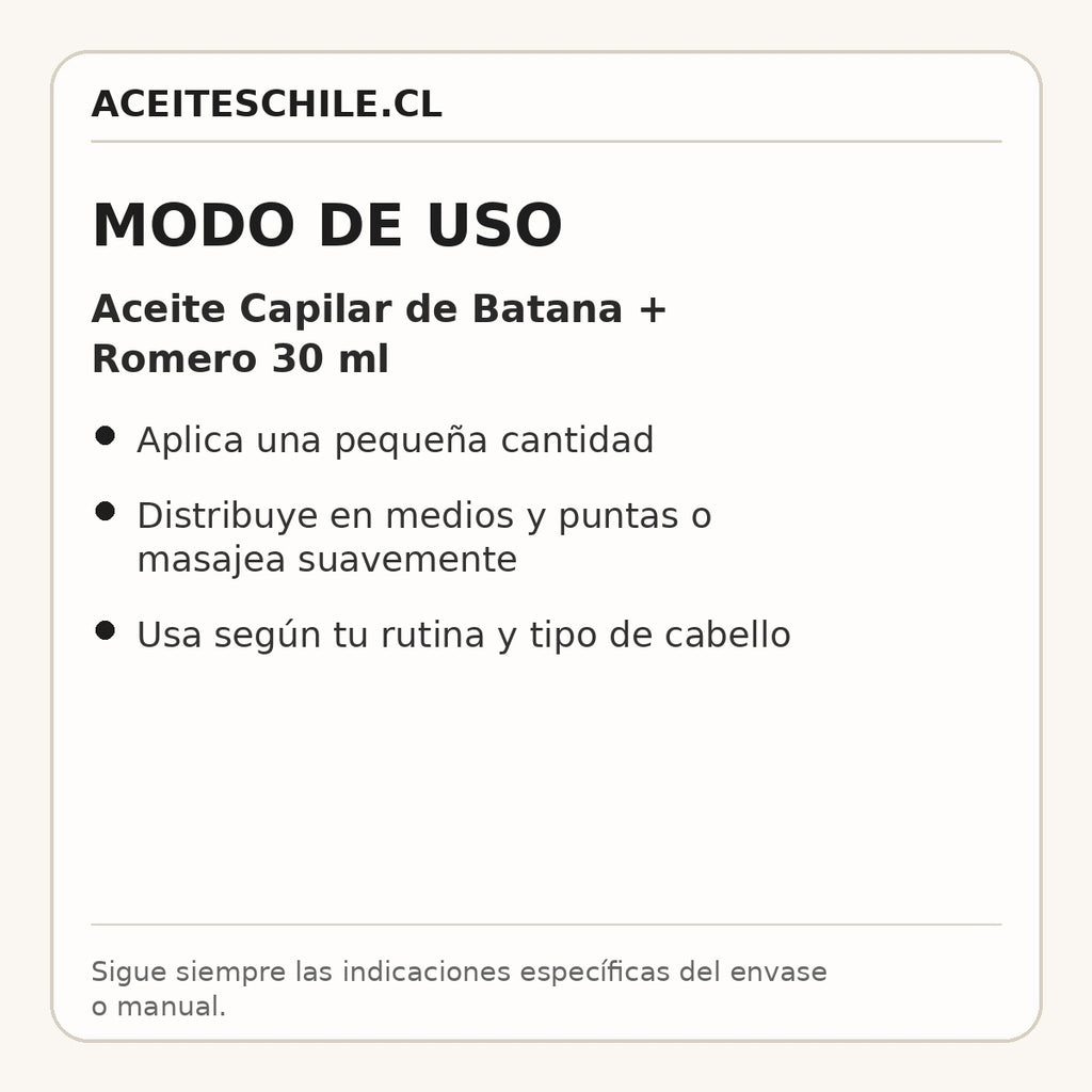 Modo de uso del Aceite Capilar de Batana + Romero 30 ml