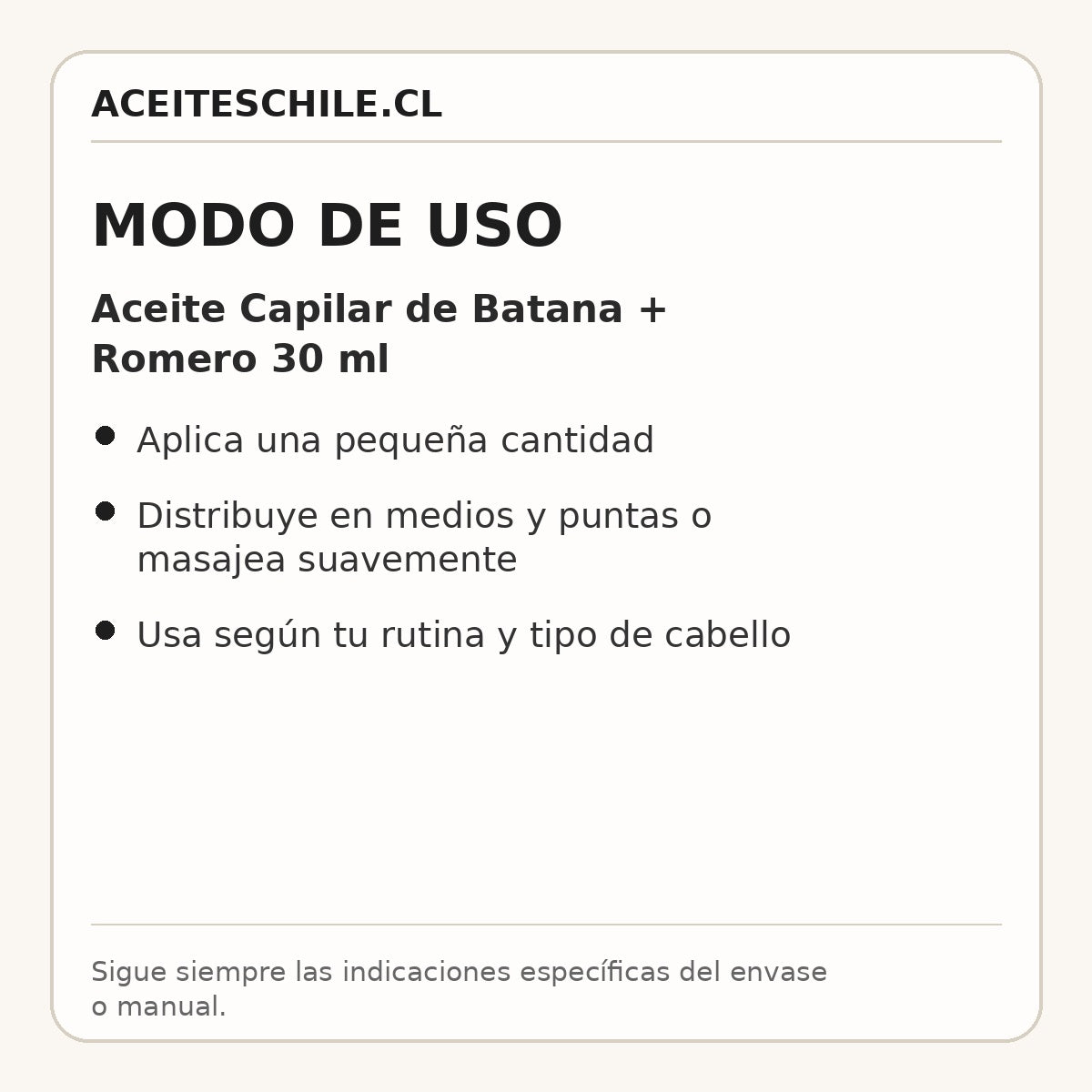 Modo de uso del Aceite Capilar de Batana + Romero 30 ml